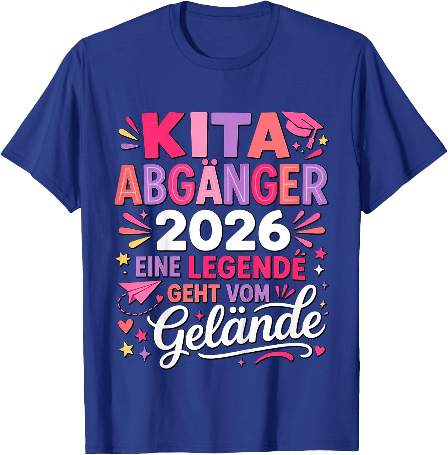 Kita Abgängerin 2026 Legende Geht Vom Gelände T-Shirt - T-Shirt | Royal