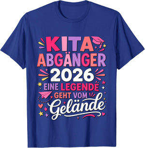 Kita Abgängerin 2026 Legende Geht Vom Gelände T-Shirt - T-Shirt | Royal