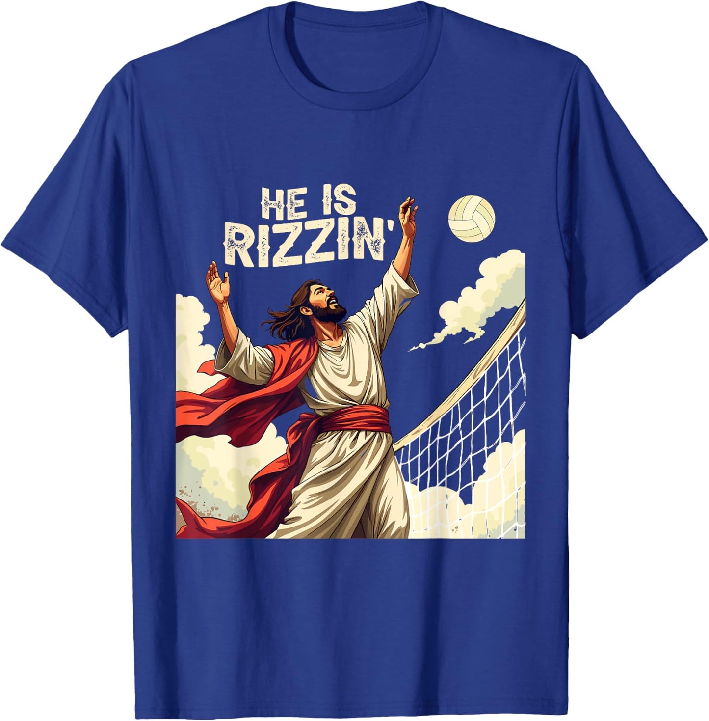 He Is Rizzin Jesus Meme Quote Shirt Funny Volleyball Lover T-Shirt - T-Shirt | Royal