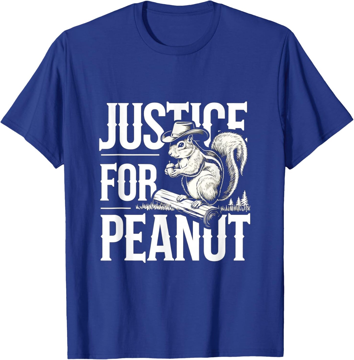 Justice For Peanut The Squirrel - Cute Squirrel Cowboy Hat T-Shirt - T-Shirt | Royal