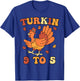Turkin 9 To 5 Thanksgiving Fall Autumn Turkey Turkin 9-5 T-Shirt - T-Shirt | Royal