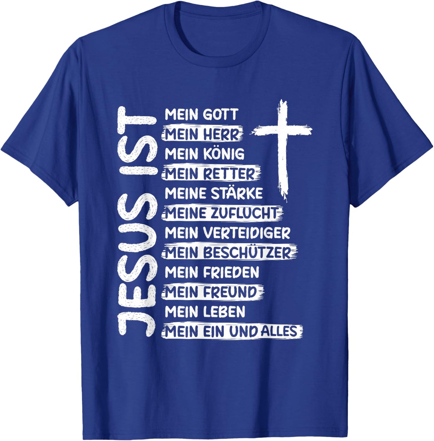 with German Text "Jesus ist Mein Gott Mein Herr" Christianum Christen Jesus, black T-Shirt - T-Shirt | Royal