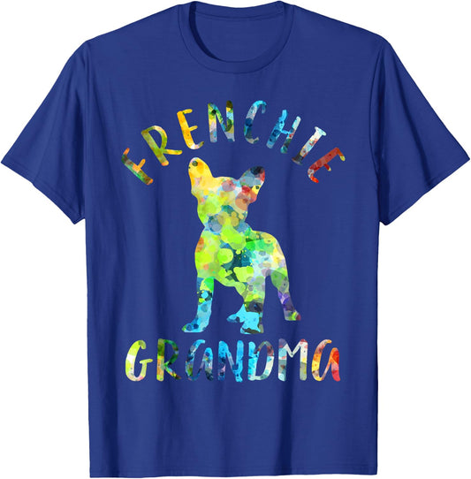 Frenchie Grandma Funny French Bulldog Owner T-Shirt - T-Shirt | Royal