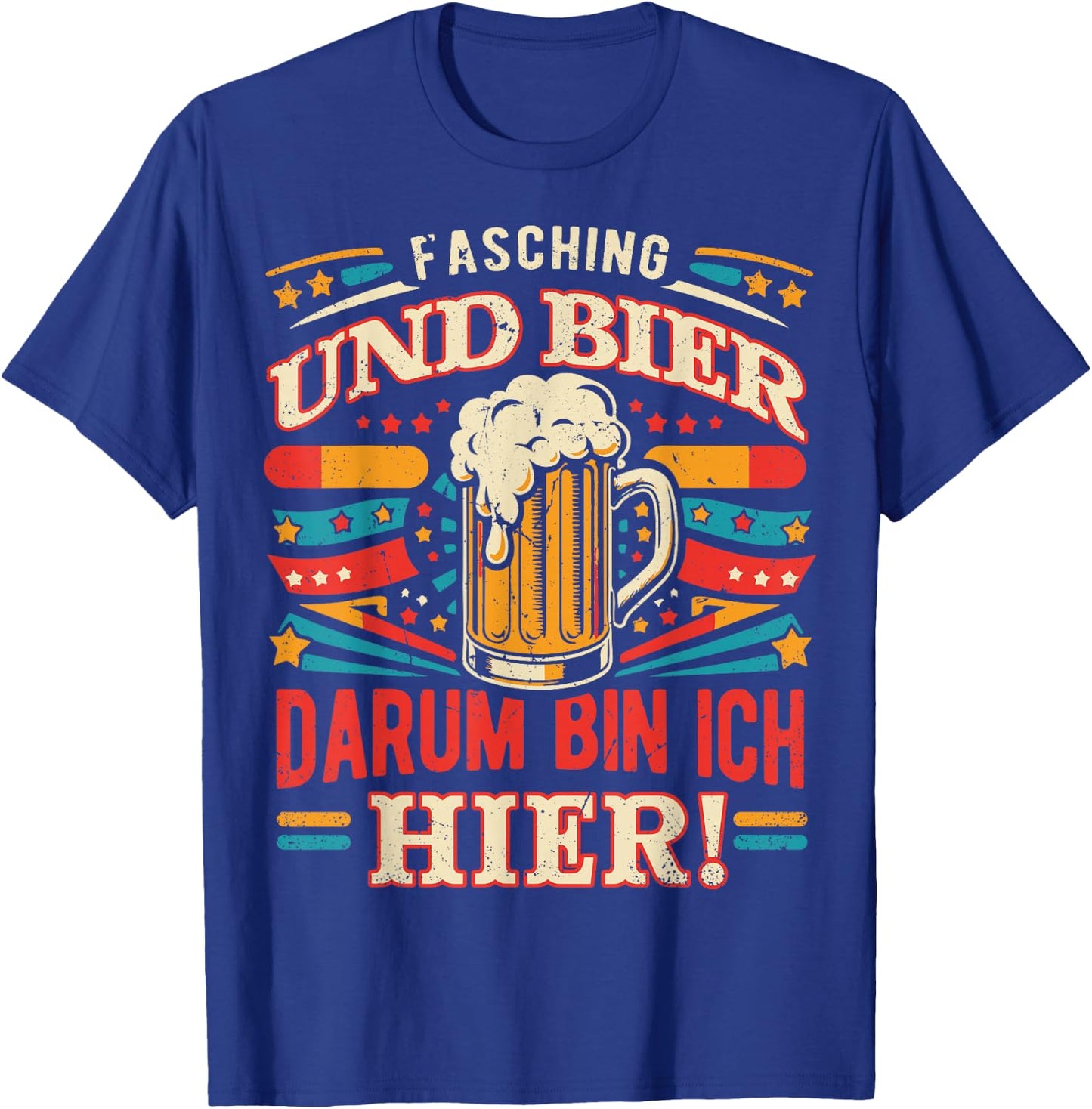 Fasching Und Bier Darum Bin Ich Hier Carnival Costume Men's , black T-Shirt - T-Shirt | Royal