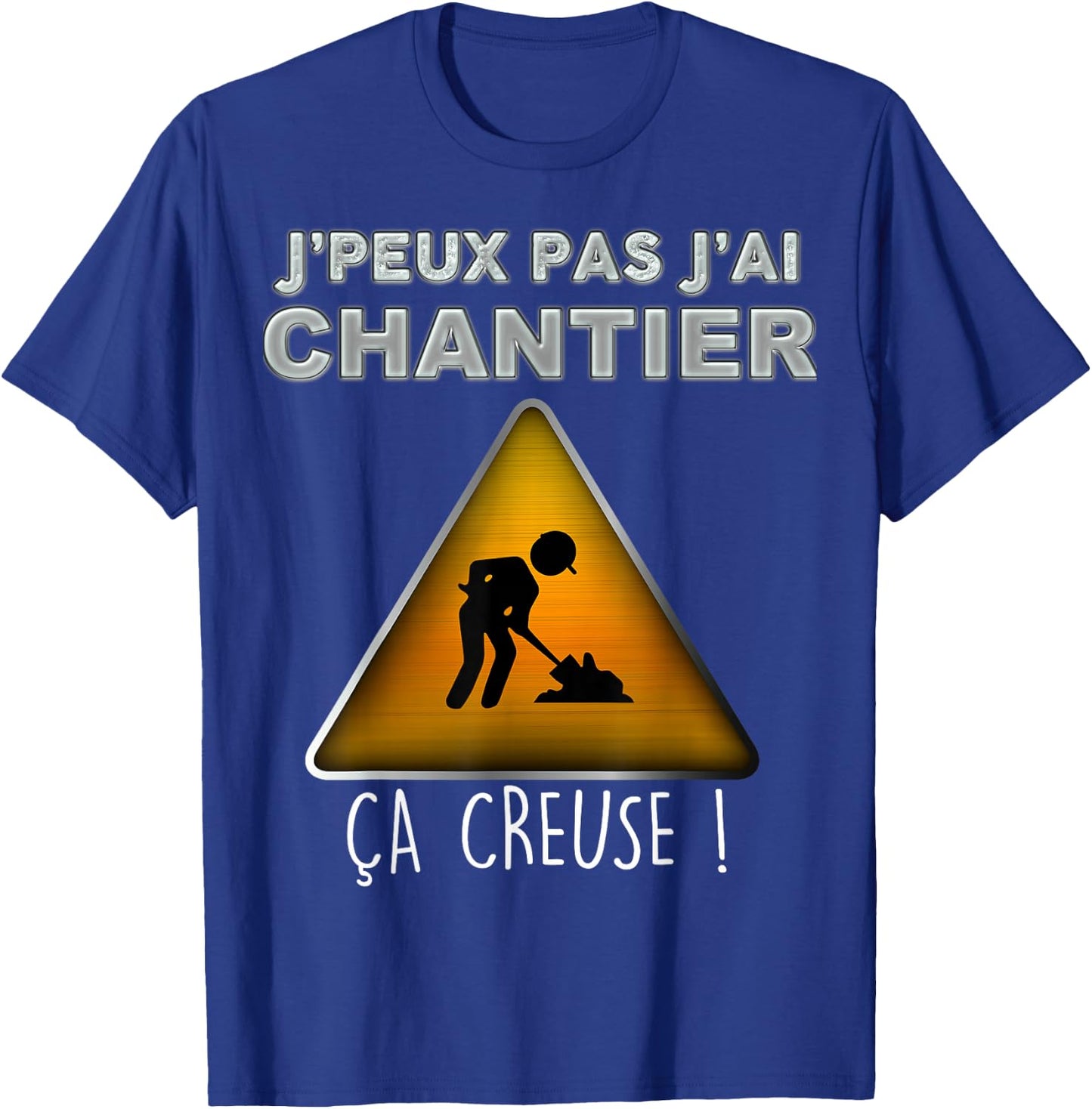 Je Peux Pas J'ai Chantier ça Hollow Construction , Black, S T-Shirt - T-Shirt | Royal