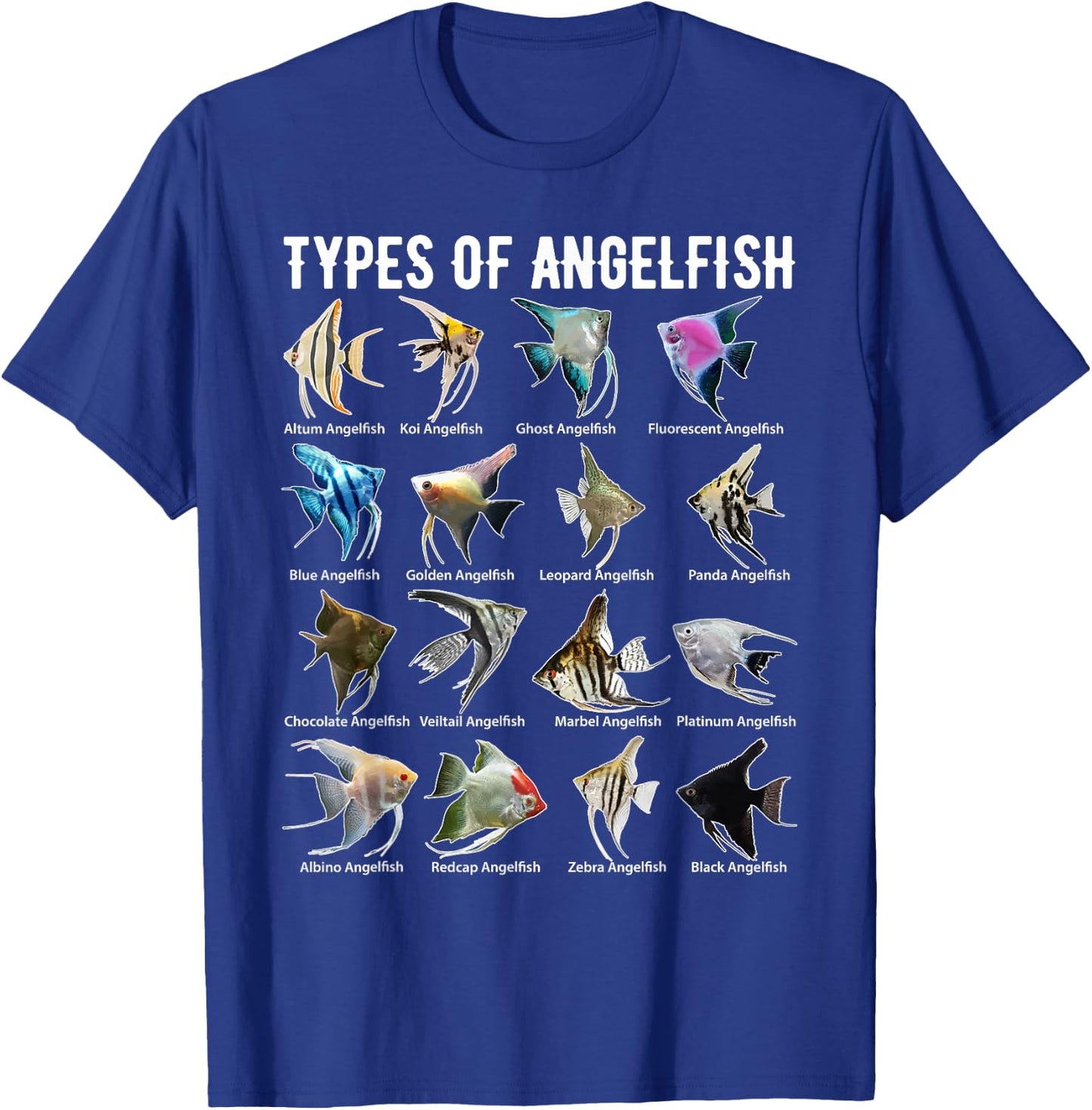 Types of Angelfish Shirt Angel Fish Fresh Water Aquarium T-Shirt - T-Shirt | Royal