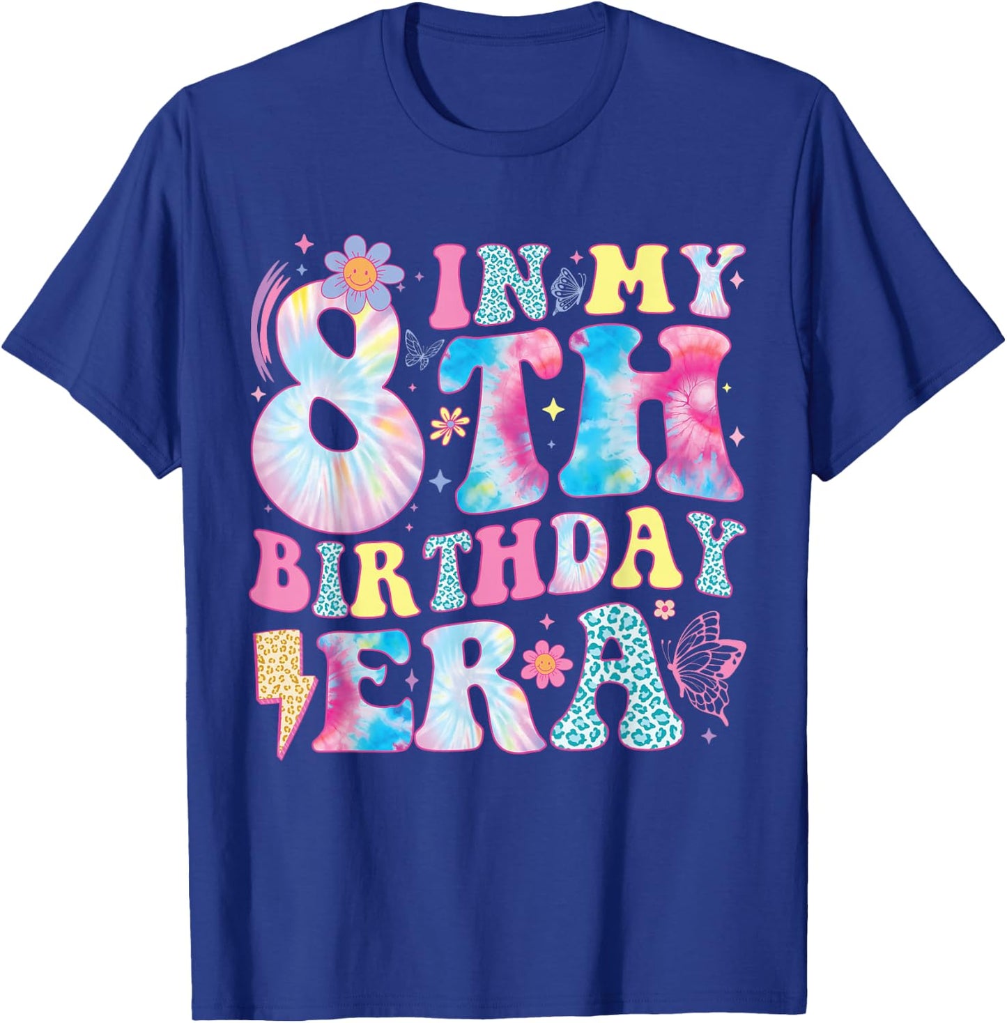 In My 8th Birthday Era Eight Bday 8 Year Old Birthday Girl T-Shirt - T-Shirt | Royal