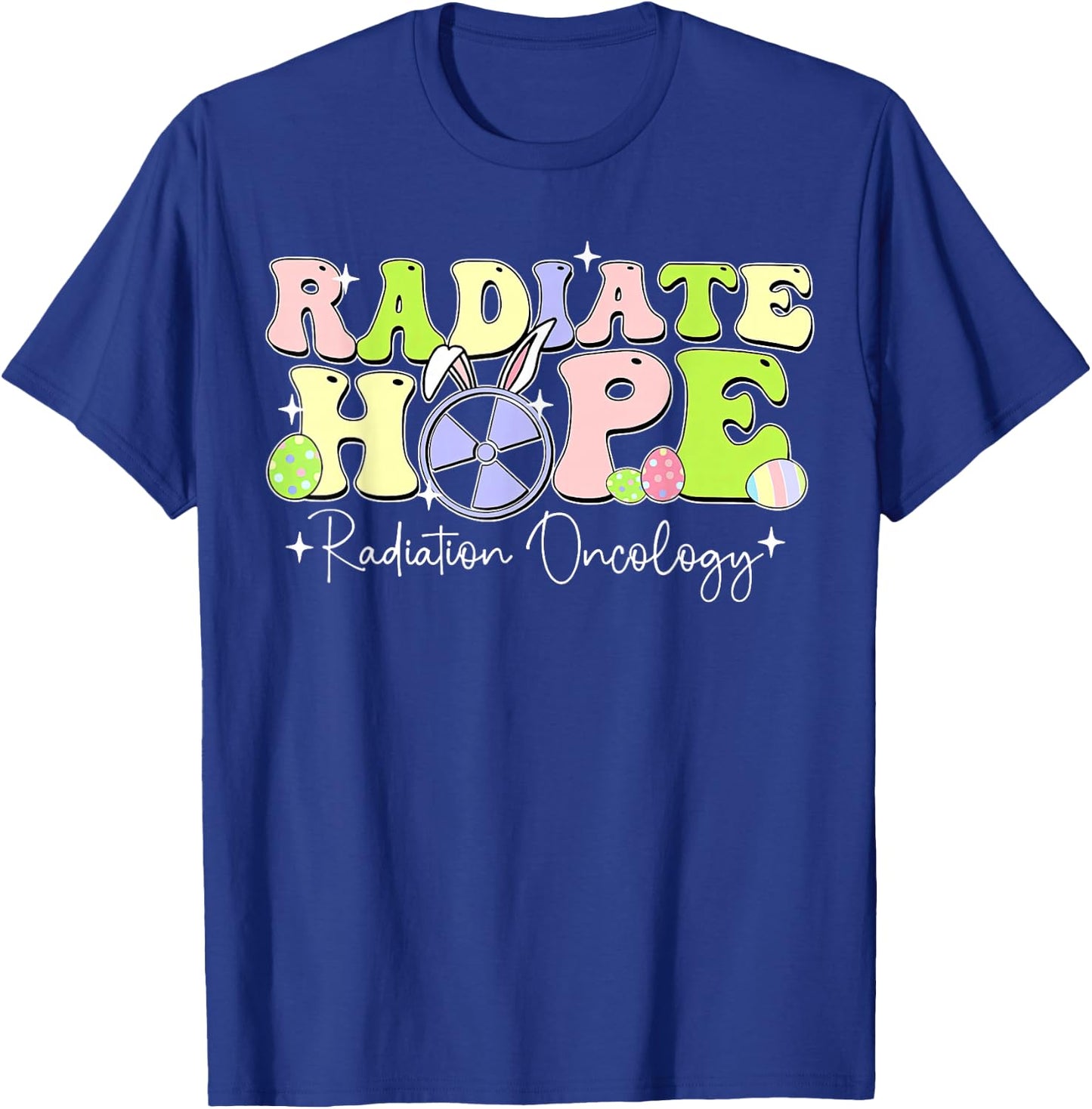 Radiate Hope Radiation Oncology Bunny Easter Rad Tech T-Shirt - T-Shirt | Royal