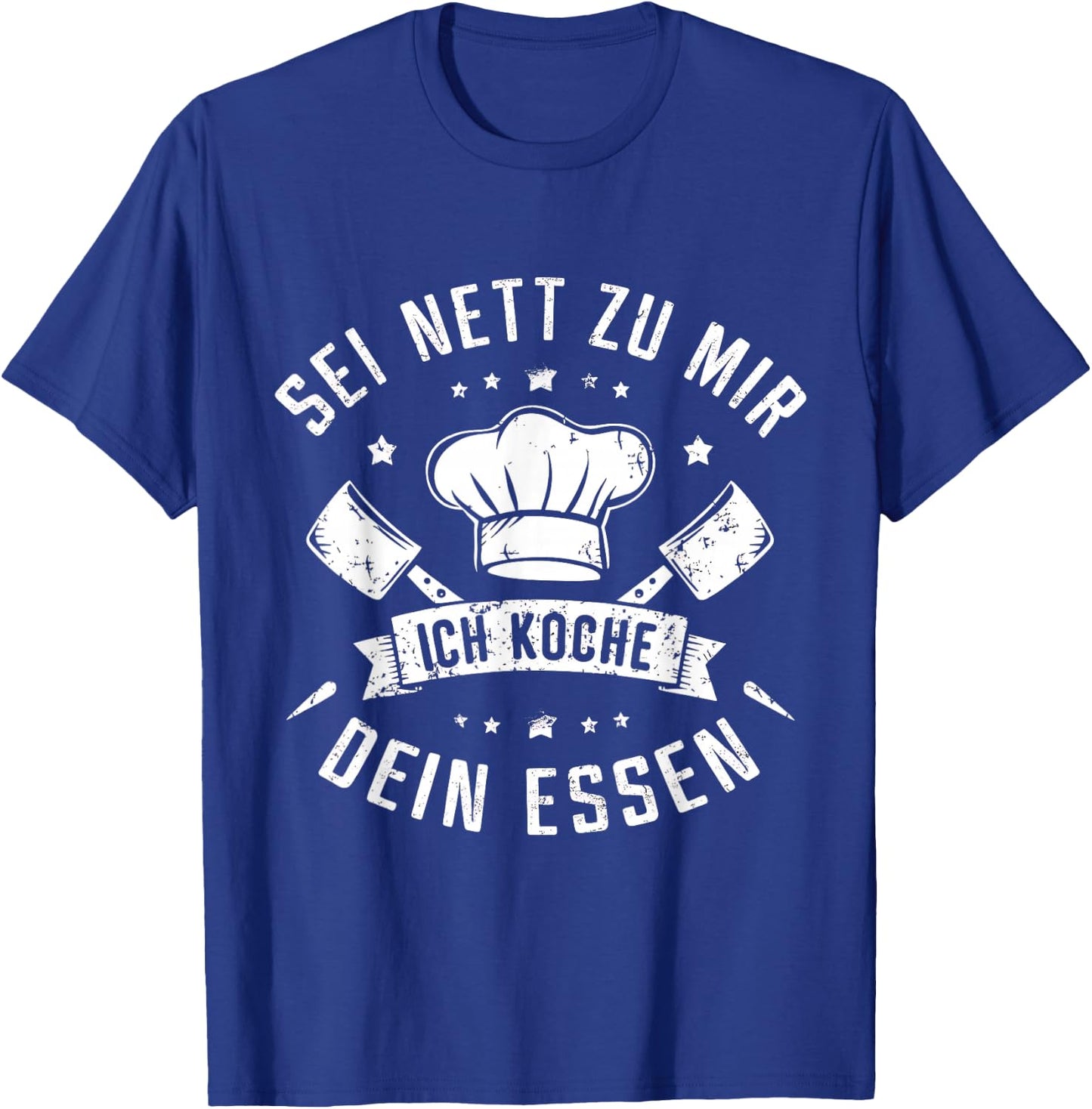 with German Text "Sei Nett Zu Mir Ich Koche Dein Essen Koch Hobbykoch Chefkoch, black T-Shirt - T-Shirt | Royal