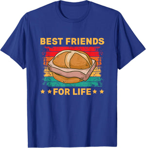 Best Friends for Life Leberkäse Fleischkäse T-Shirt - T-Shirt | Royal