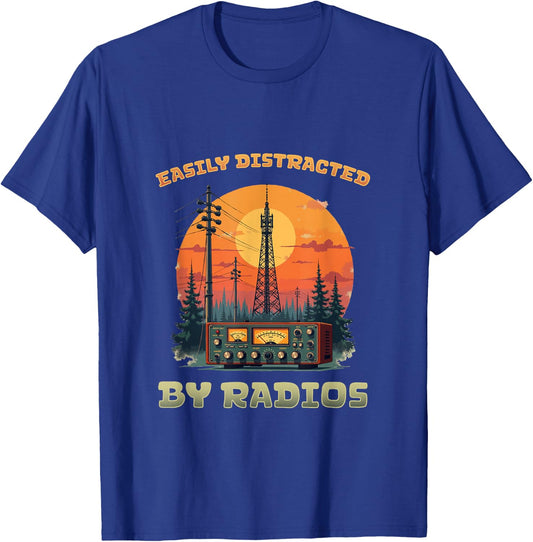 Easily Distracted by radios l Ham Radio Amateur Radio T-Shirt - T-Shirt | Royal