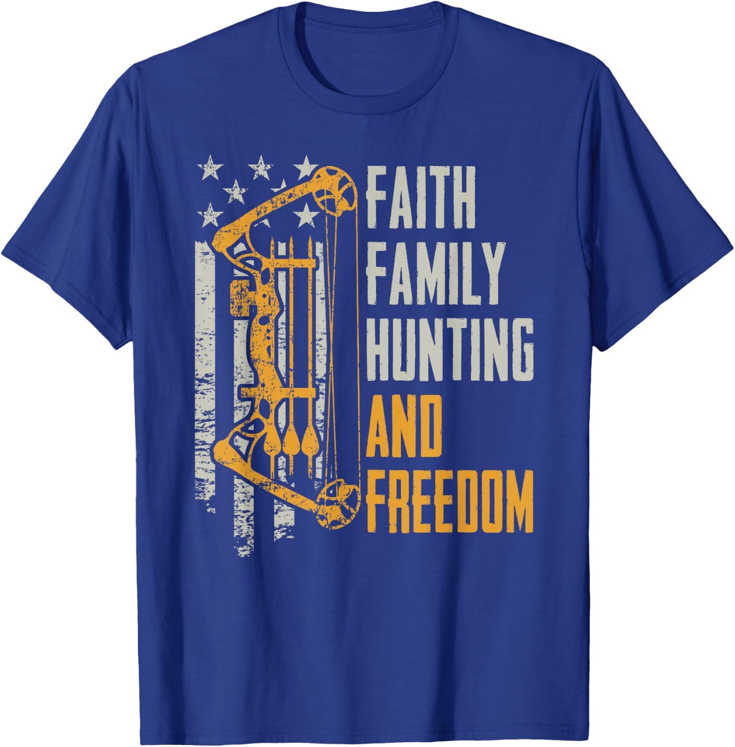 Faith Family Hunting Freedom - Christian Archery Bow Hunting T-Shirt - T-Shirt | Royal