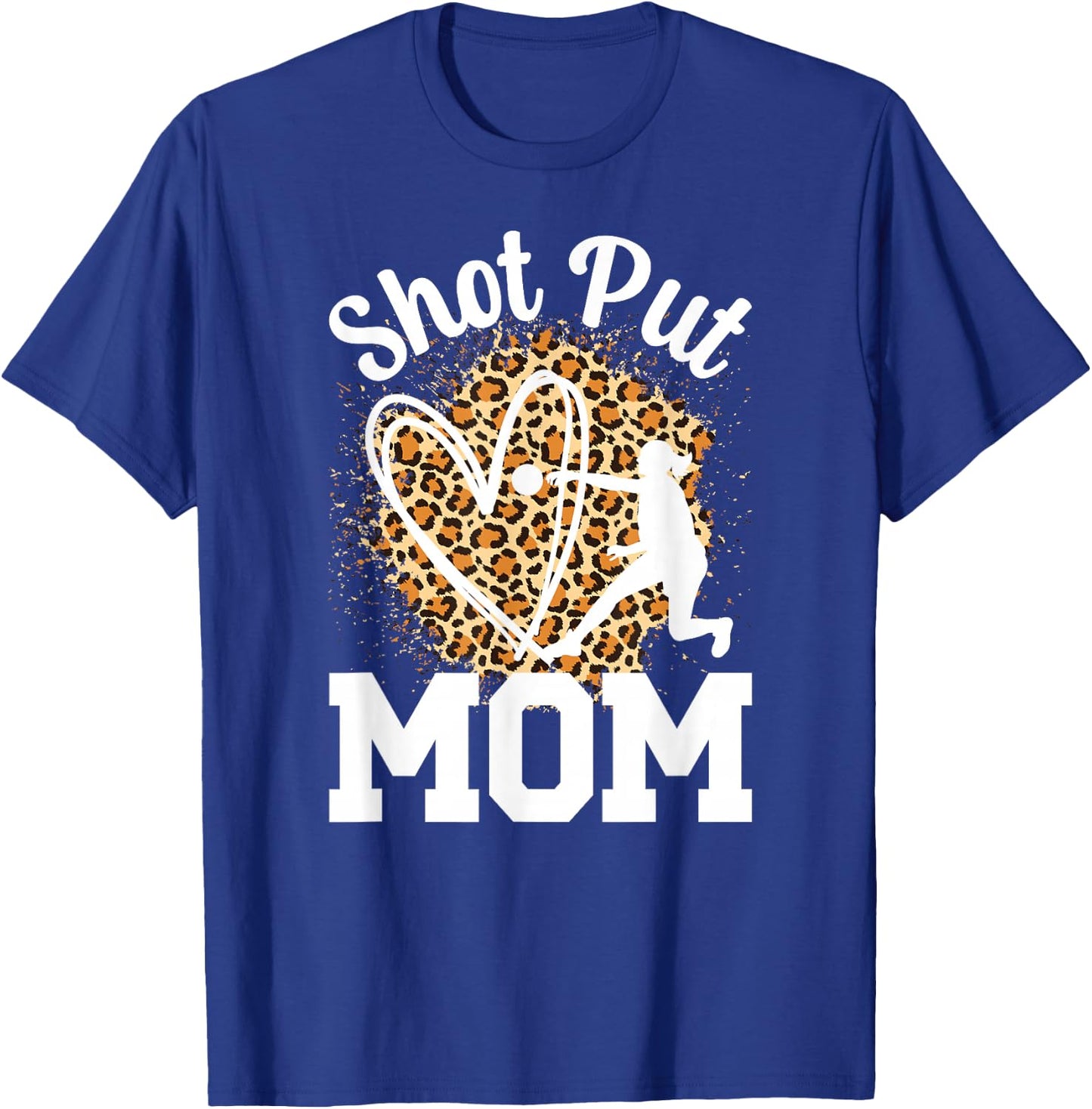 Shot Put Mom Of A Shot Put Thrower Leopard Shot Putter Mama T-Shirt - T-Shirt | Royal