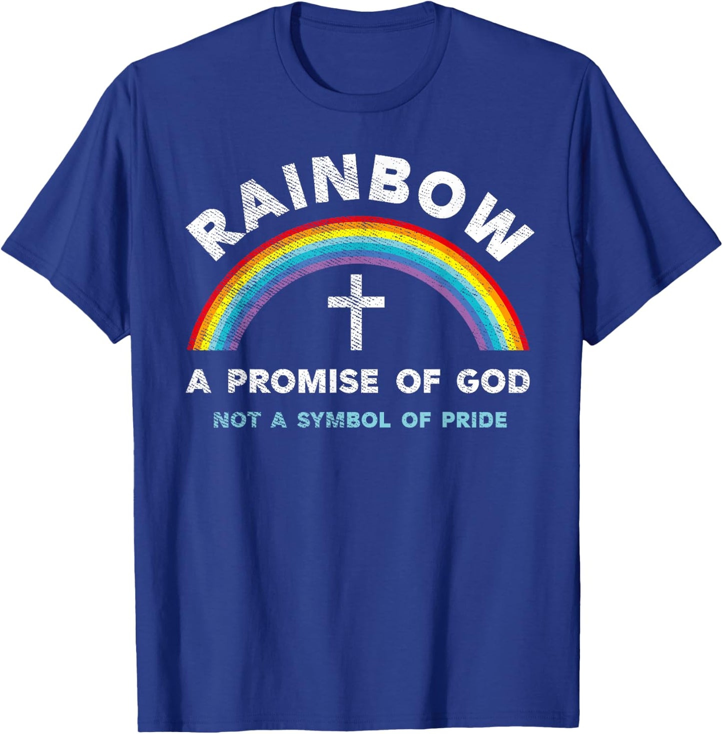 A Promise of God Genesis 9:13-16 LGBT Christian Gay Lesbian T-Shirt - T-Shirt | Royal