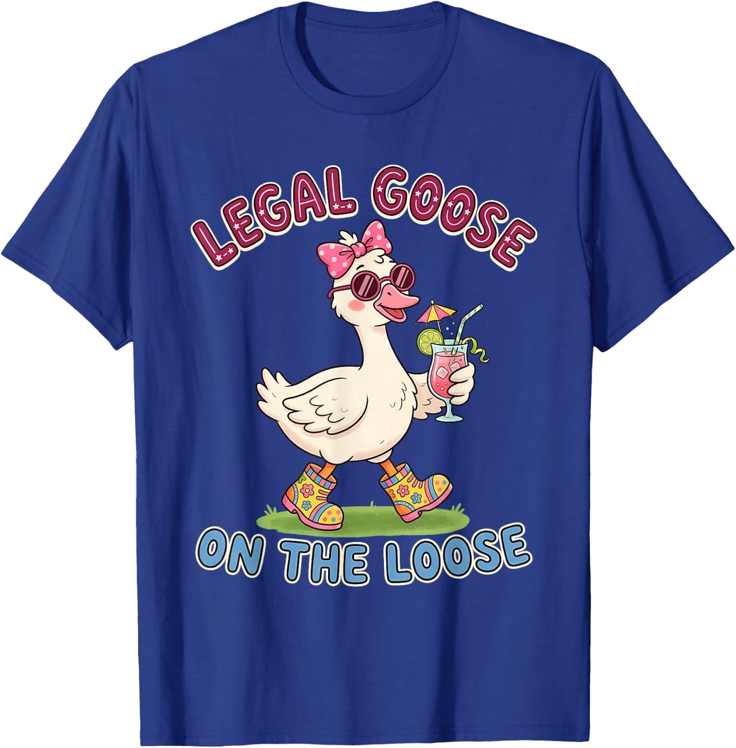 Legal Goose Girl 21st Birthday Women Summer Party T-Shirt - T-Shirt | Royal