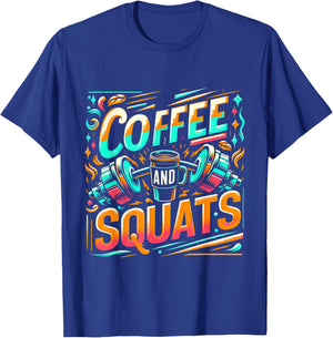 Coffee And Squats T-Shirt - T-Shirt | Royal