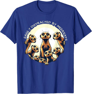 Easily Distracted By Meerkats Playful Desert Warrior Funny T-Shirt - T-Shirt | Royal