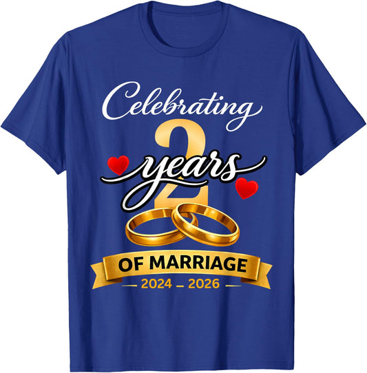 2 Years of Marriage 2nd Anniversary 2024 2026 Shirt T-Shirt - T-Shirt | Royal
