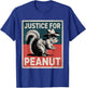 Justice for Peanut The Squirrel - The Squirrel Peanut T-Shirt - T-Shirt | Royal