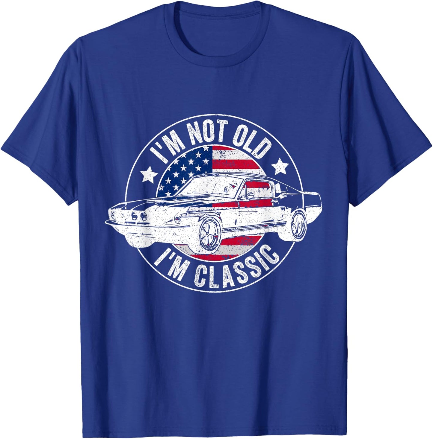 I'm Not Old I'm Classic Funny Car Vintage T-Shirt - T-Shirt | Royal