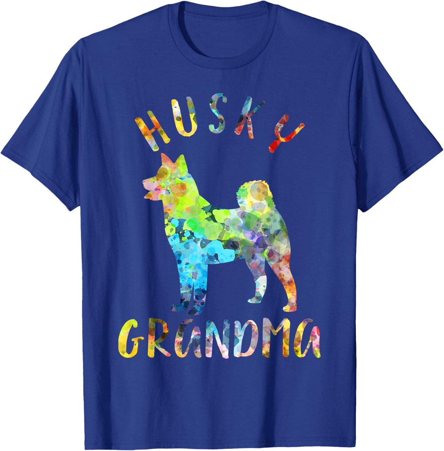 Husky Grandma Funny Siberian Husky Owner T-Shirt - T-Shirt | Royal