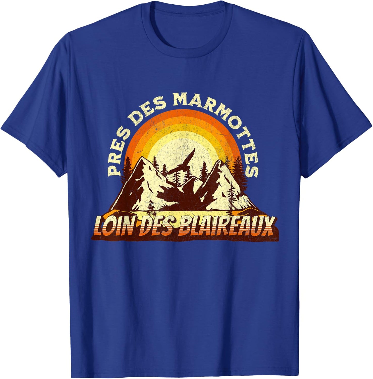 Near Marmots Away Badger Quote Forest Mountain , Black, S T-Shirt - T-Shirt | Royal