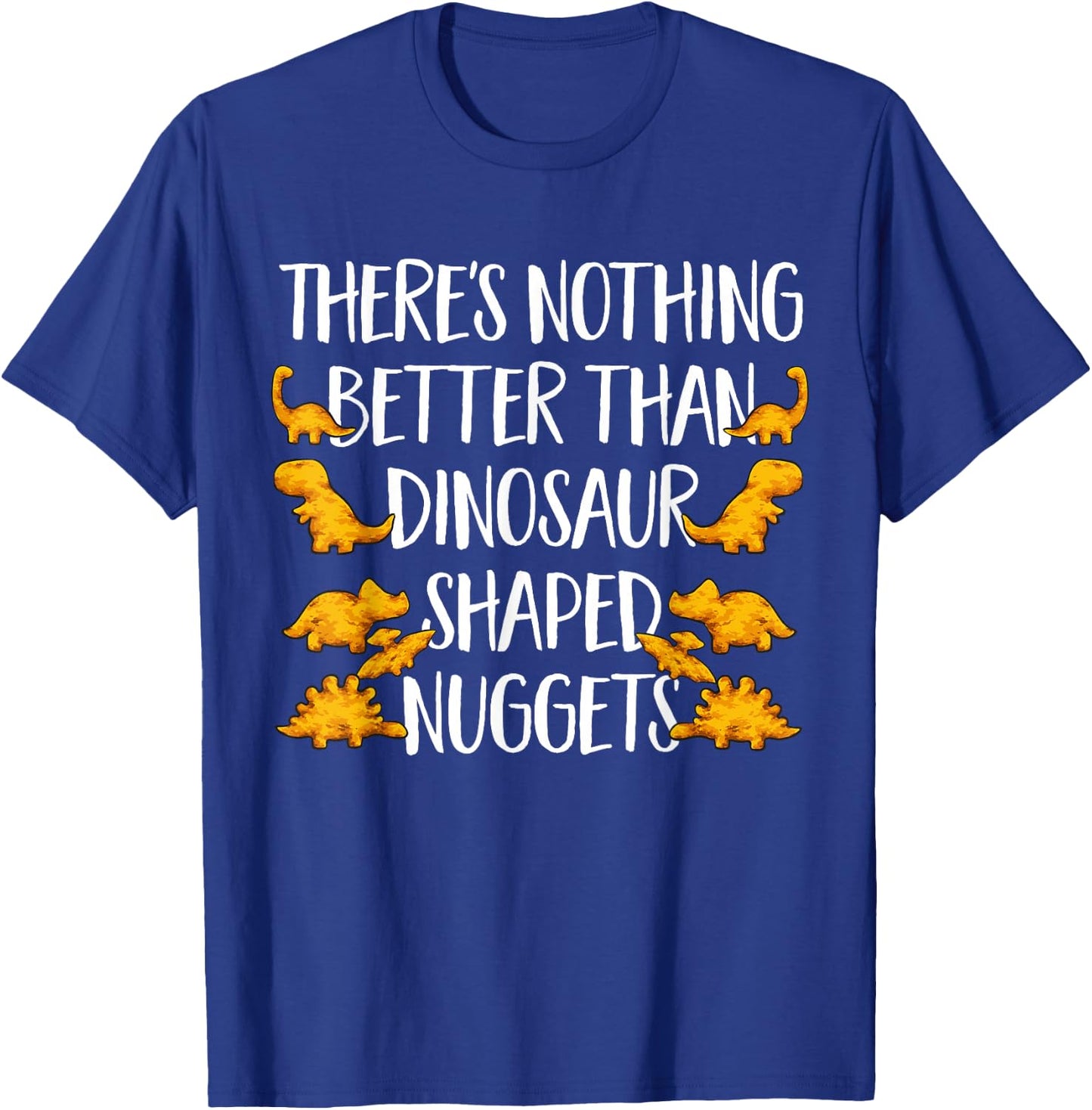 Dino Nuggets Dinosaur Chicken Nugget T-Shirt - T-Shirt | Royal