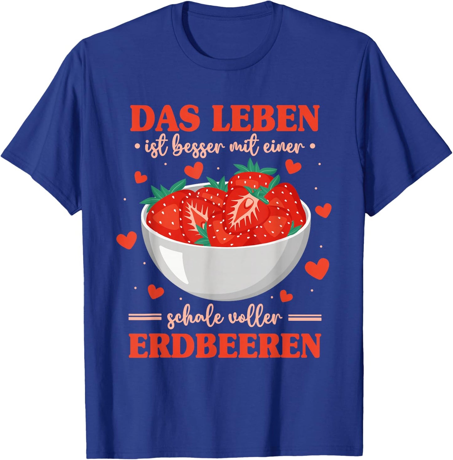 Strawberry Lovers Strawberry Sayings , black T-Shirt - T-Shirt | Royal