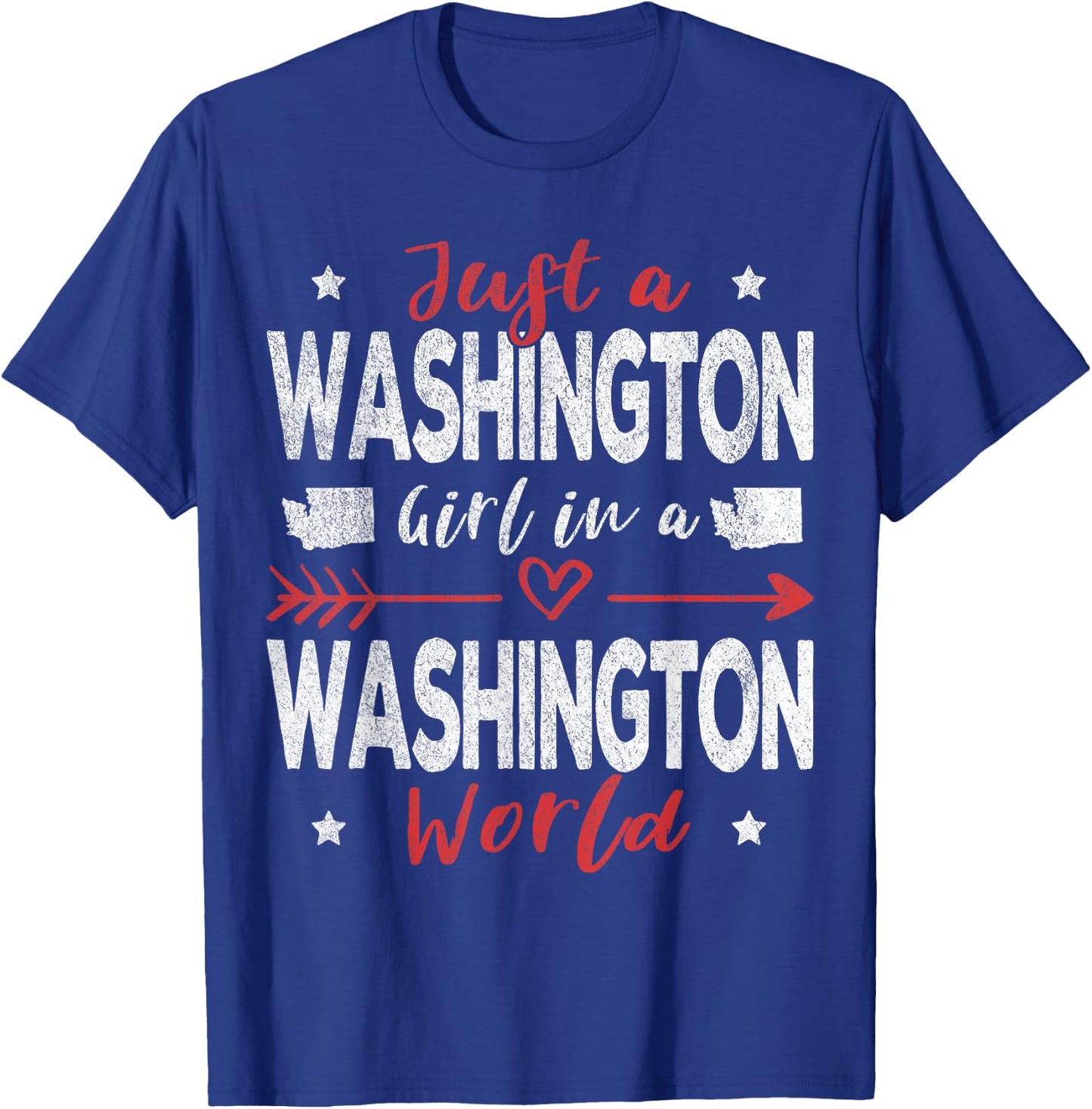 Just A Washington Girl In A Washington World T-Shirt - T-Shirt | Royal