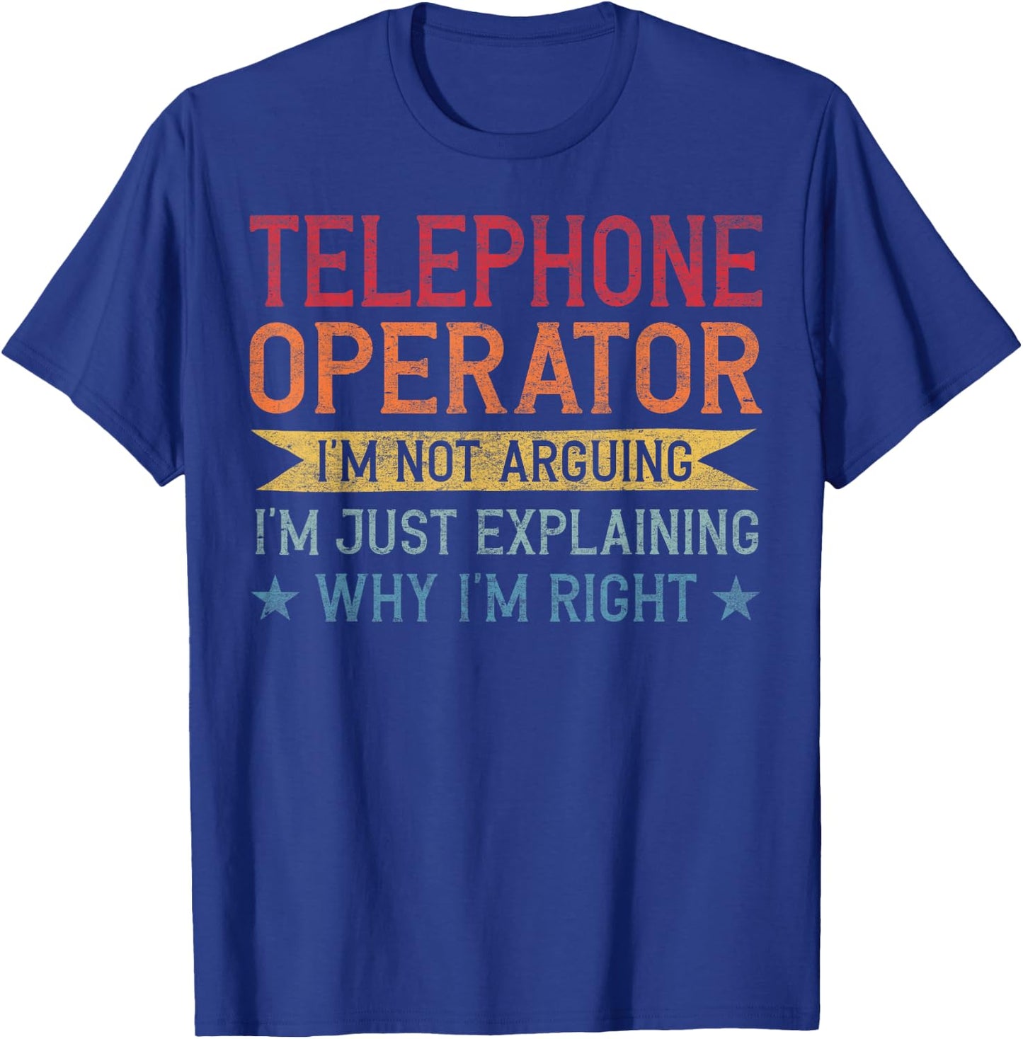 Funny Profession Quote Telephone Operator T-Shirt - T-Shirt | Royal