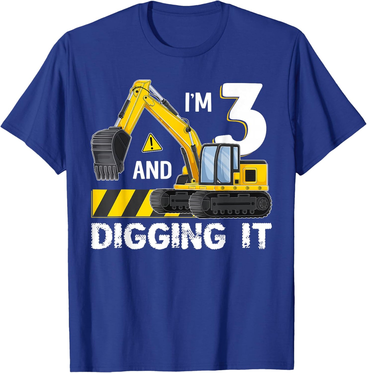 Kids I'm 3 And Digging It Excavator Construction 3 Year Old T-Shirt - T-Shirt | Royal