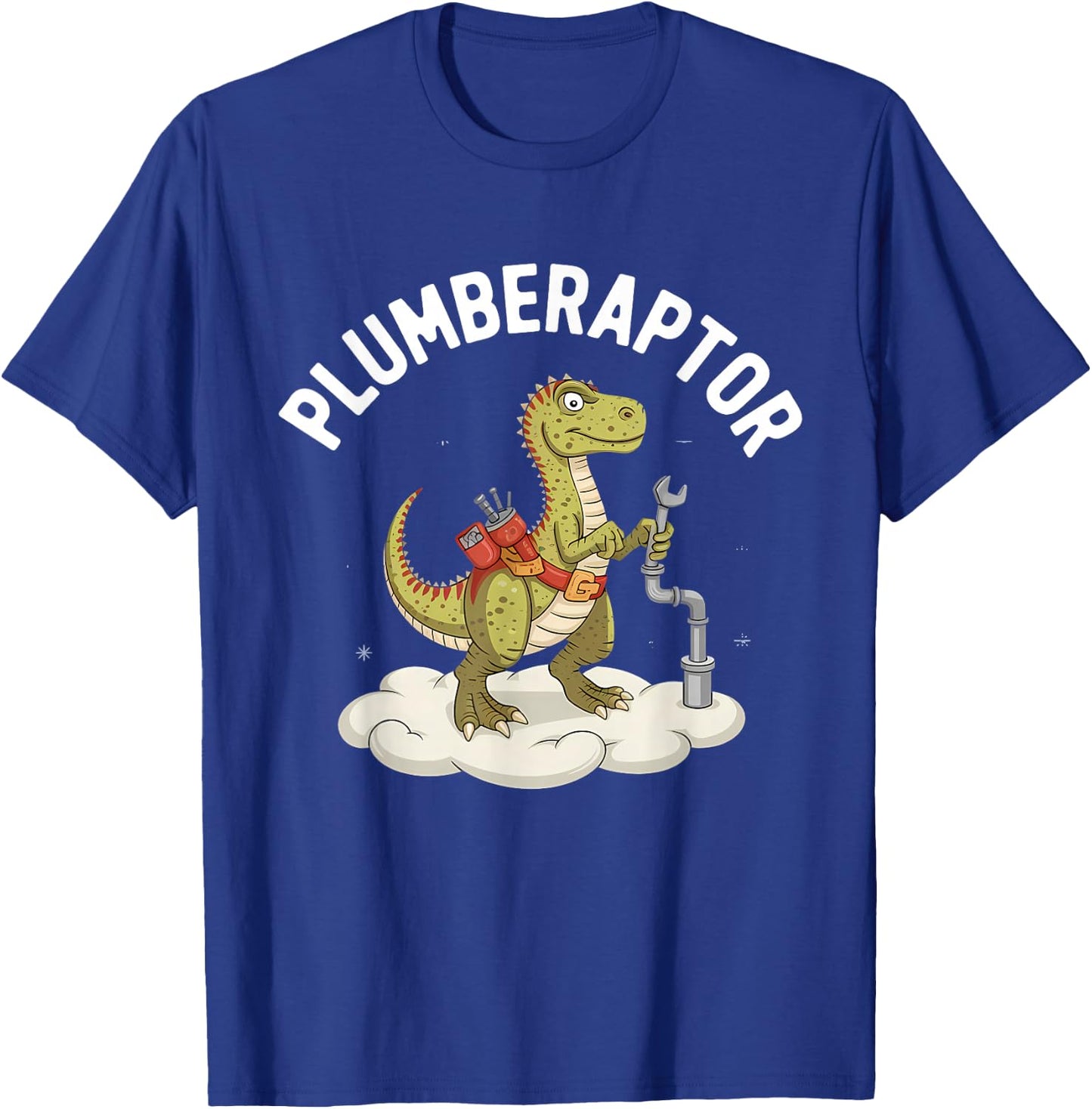 Plumber Dinosaur T-Rex Pipe Wrench Dino Funny Plumbing T-Shirt - T-Shirt | Royal