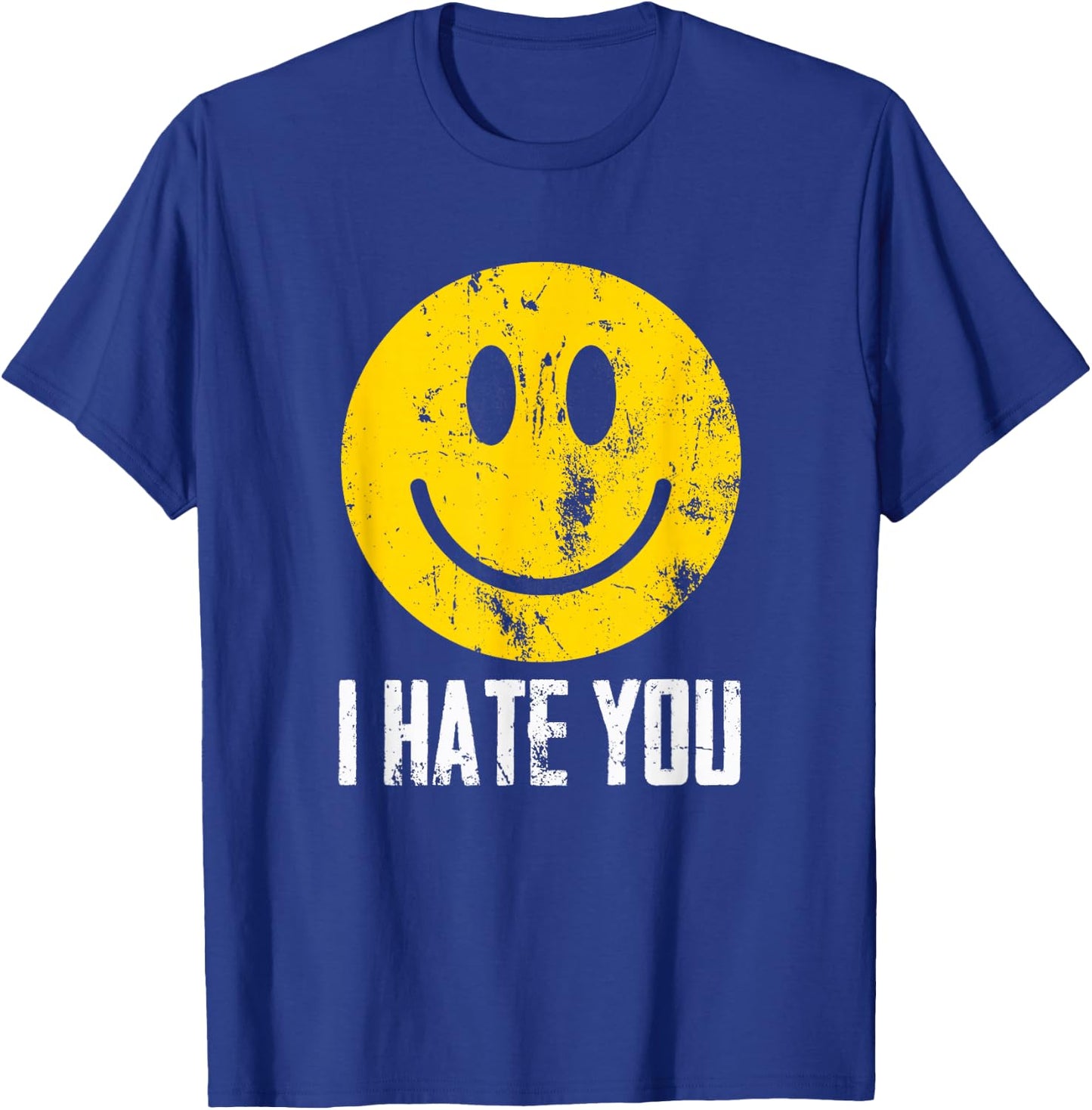Retro Vintage I Hate You Yellow Happy Smile Face T-Shirt - T-Shirt | Royal