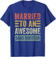 Married to an Awesome Band Director Funny Husband Wife T-Shirt - T-Shirt | Royal