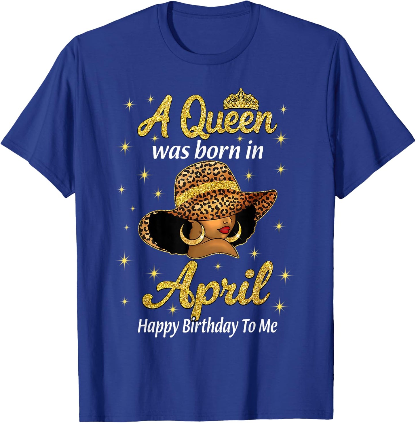 A Queen Was Born In April Leopard Hat Black Women T-Shirt - T-Shirt | Royal