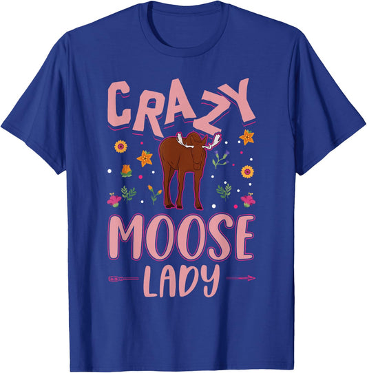 Crazy Moose Lady Moose Antler Girl Moose T-Shirt - T-Shirt | Royal