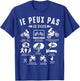 Je Peux Pas Je Dois Motocross Moto de Cross Motard Humour T-Shirt - T-Shirt | Royal