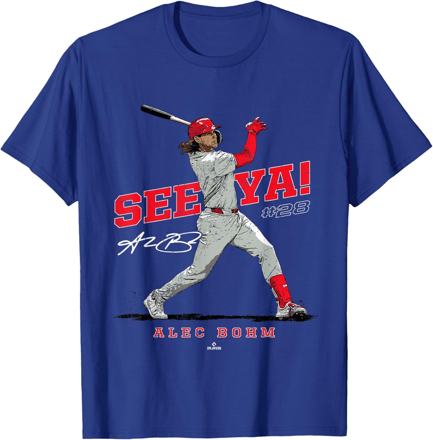 See Ya! Alec Bohm Philadelphia MLBPA T-Shirt - T-Shirt | Royal
