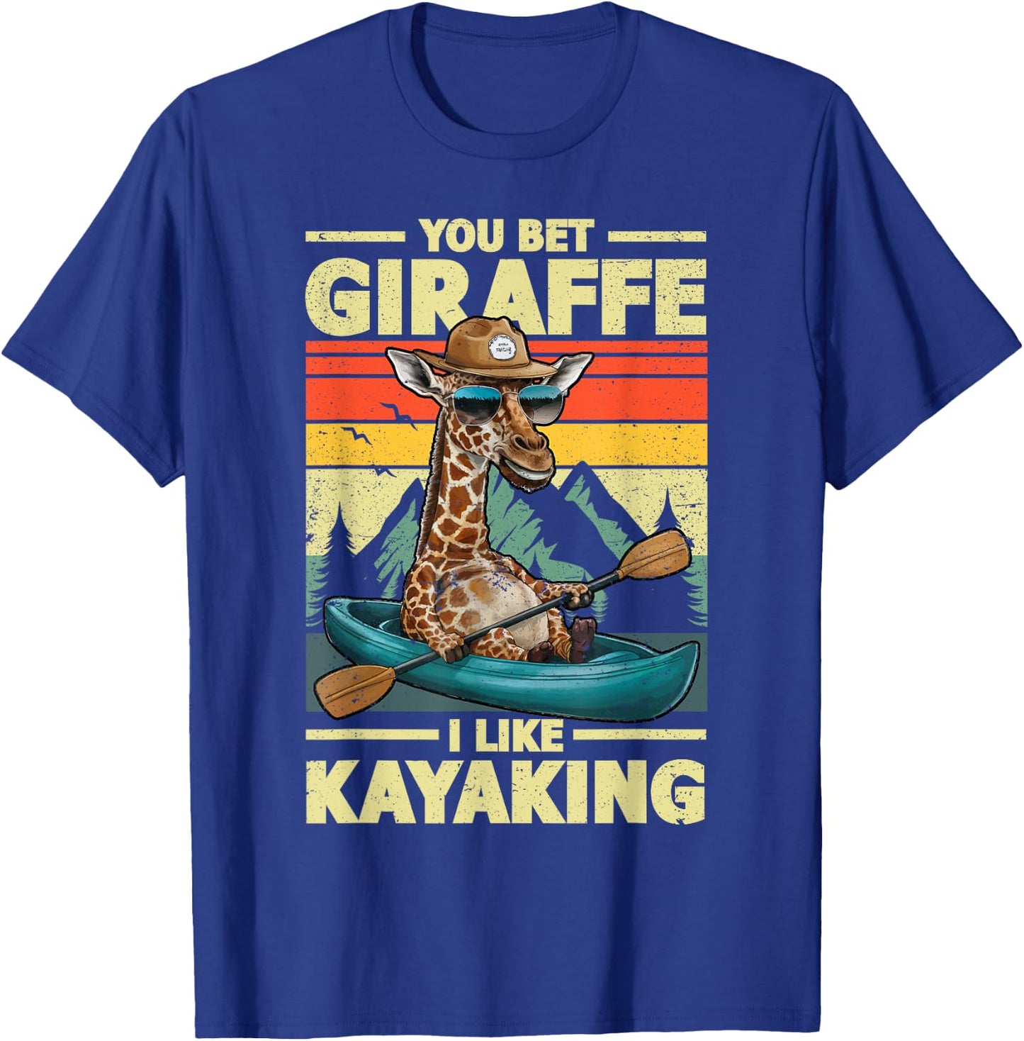 You bet Giraffe I Like Kayaking Giraffe in Kayak Boat T-Shirt - T-Shirt | Royal