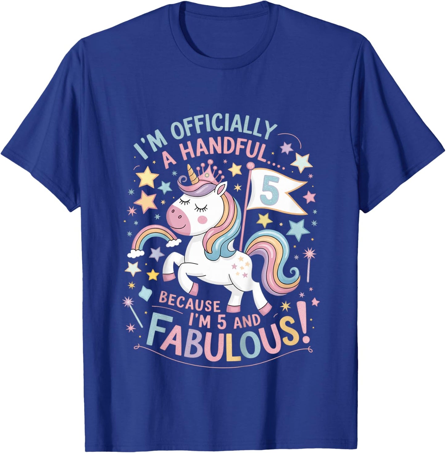 Kids I'm Officially A Handful Unicorn 5th Birthday Girl Shirt T-Shirt - T-Shirt | Royal