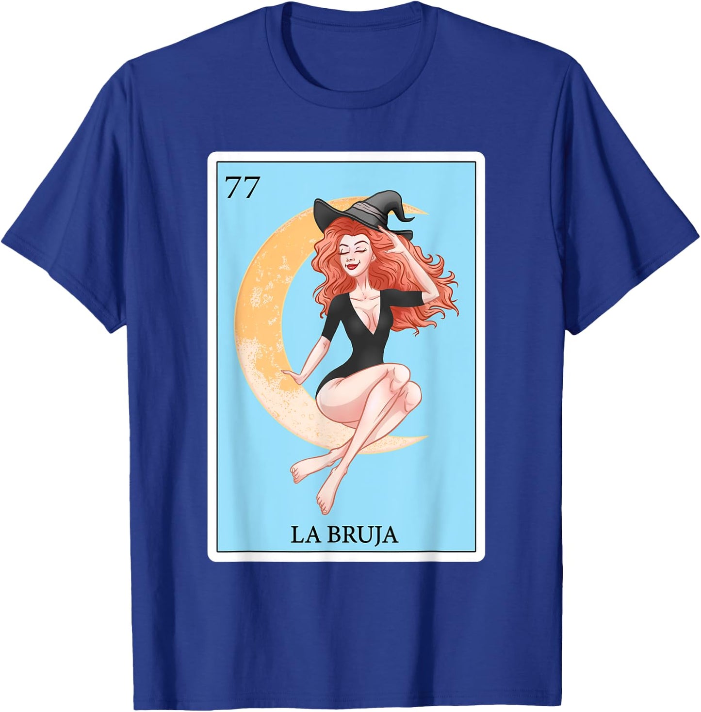 Funny Spanish-Mexican Bingo Gifts - La Bruja T-Shirt - T-Shirt | Royal