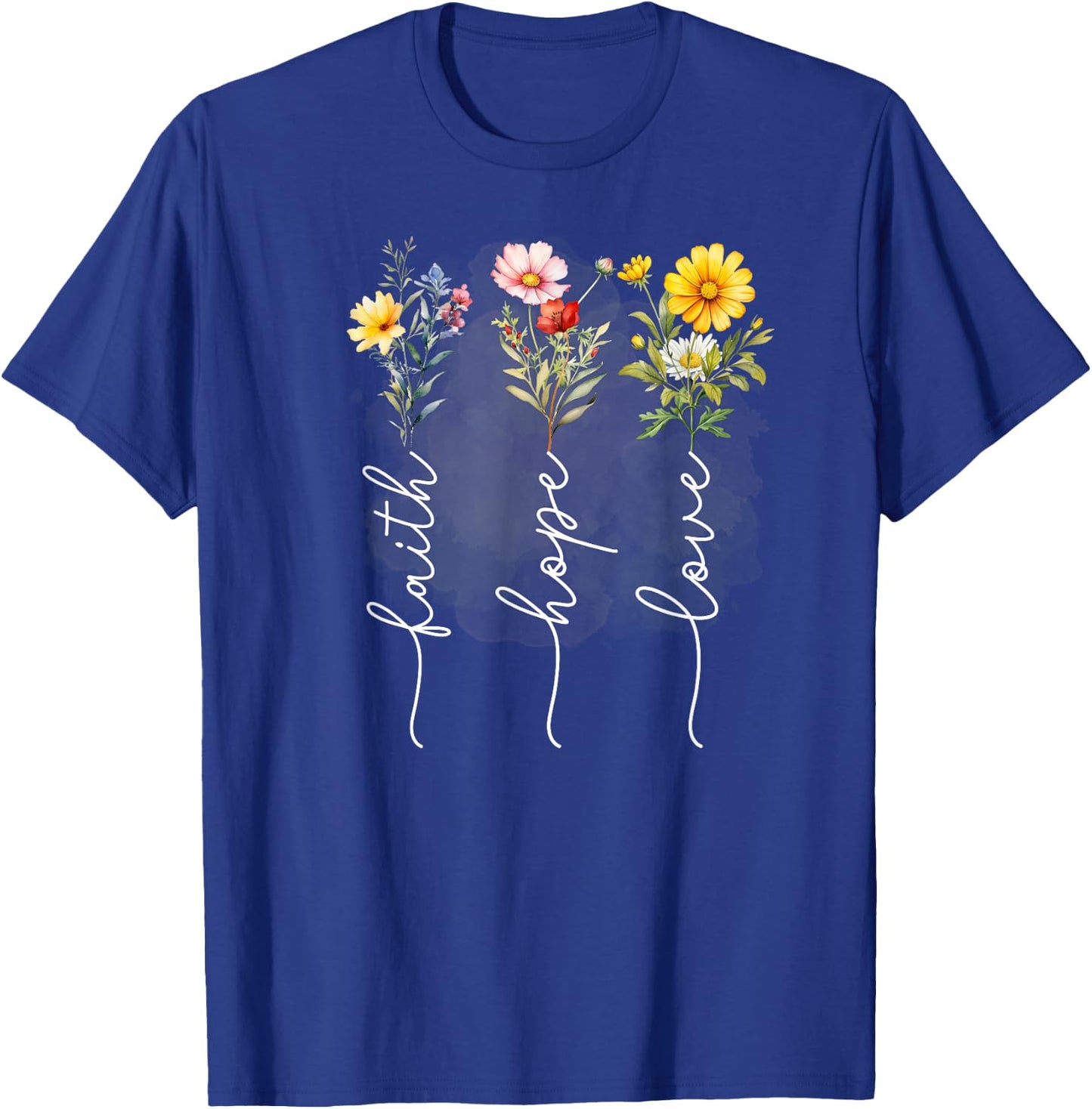 Christian Flower Bouquet Faith Hope Love T-Shirt - T-Shirt | Royal