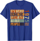 It's Weird Being The Same Age As Old People Born in 1975 T-Shirt - T-Shirt | Royal