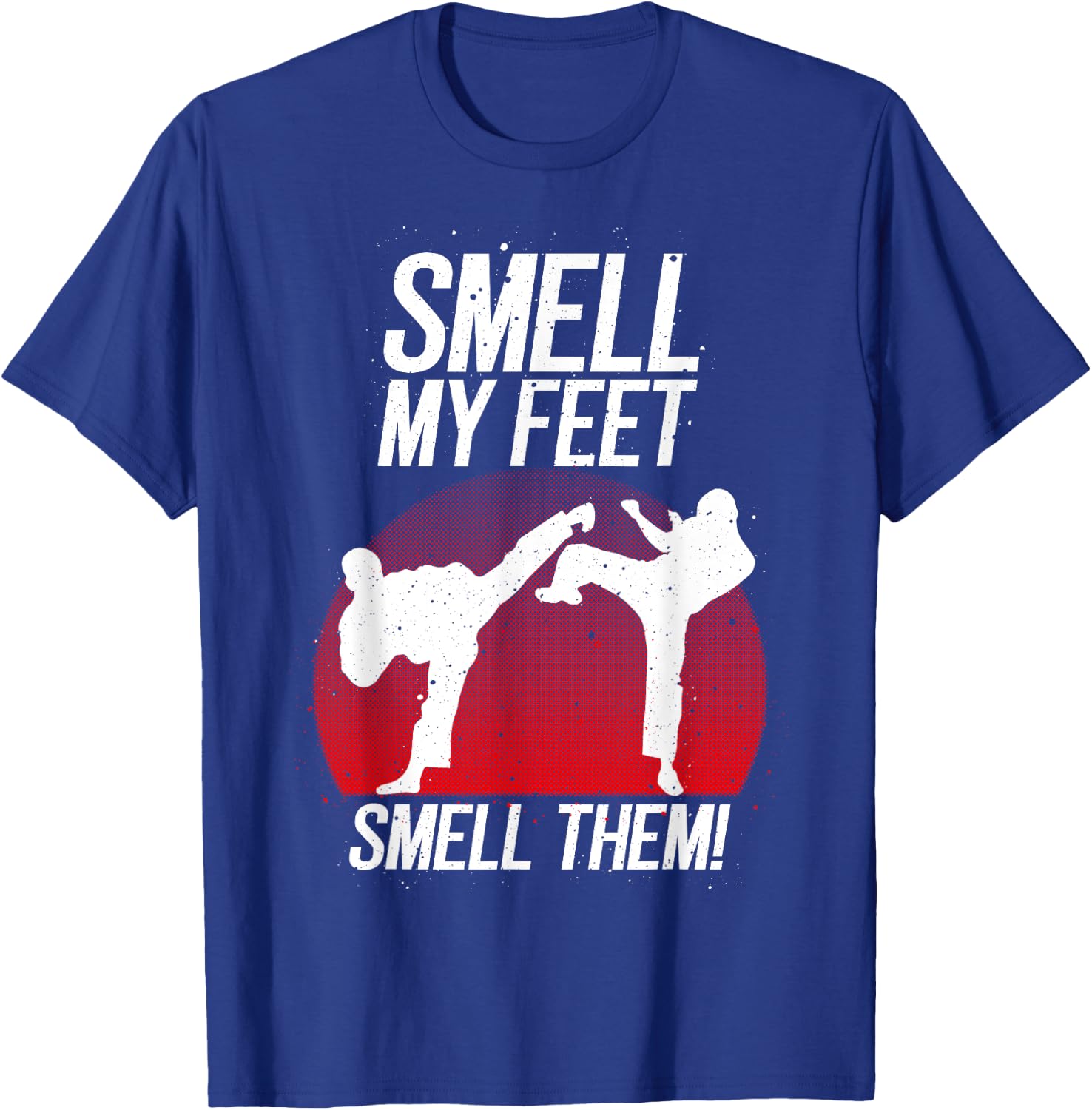 Cool Karate Gift Boys Girls Funny Smell My Feet Karate T-Shirt - T-Shirt | Royal