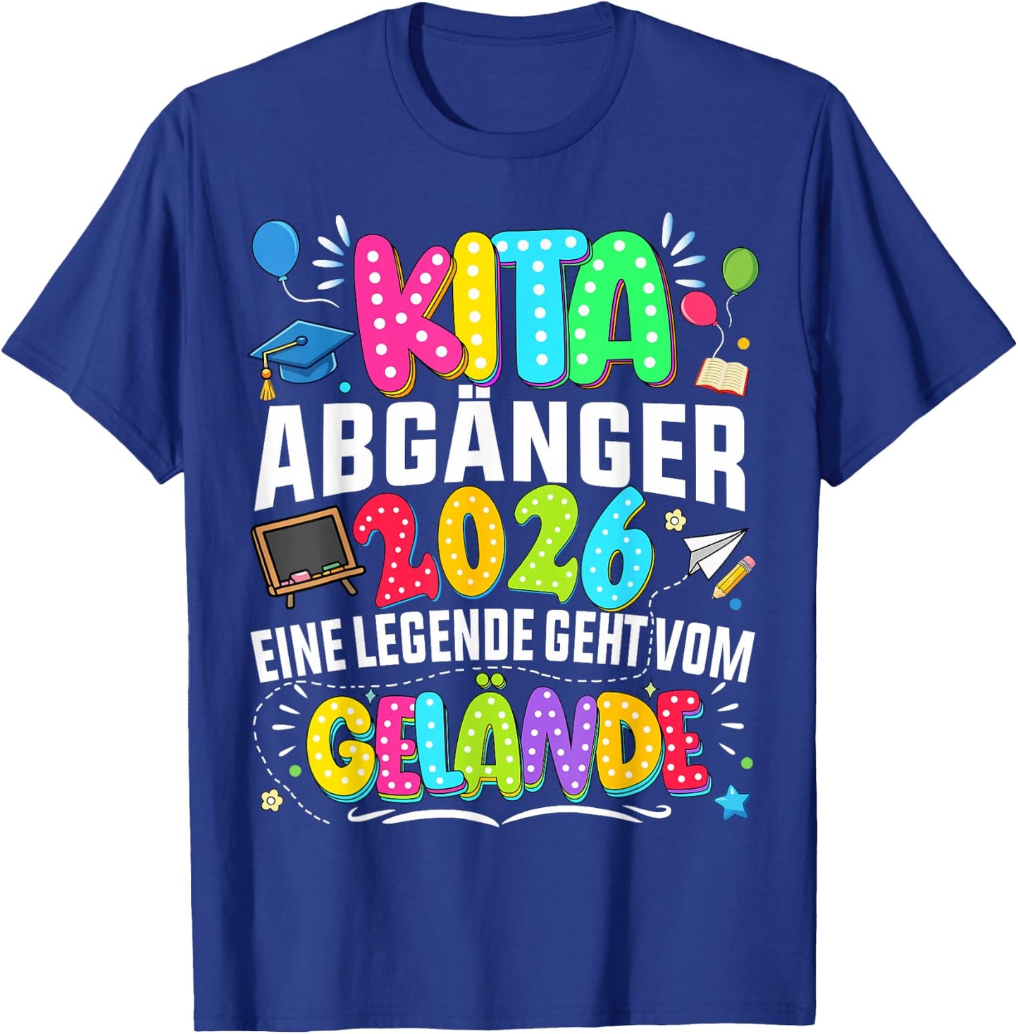 Kita abgänger 2026 Einschulung Schulkind Junge mädchen T-Shirt - T-Shirt | Royal