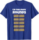 I'm This Many Rounds Funny 50th Birthday for Gun Lover T-Shirt - T-Shirt | Royal
