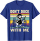 Funny Murderous Duck with Knife - Don't Duck With Me Meme T-Shirt - T-Shirt | Royal