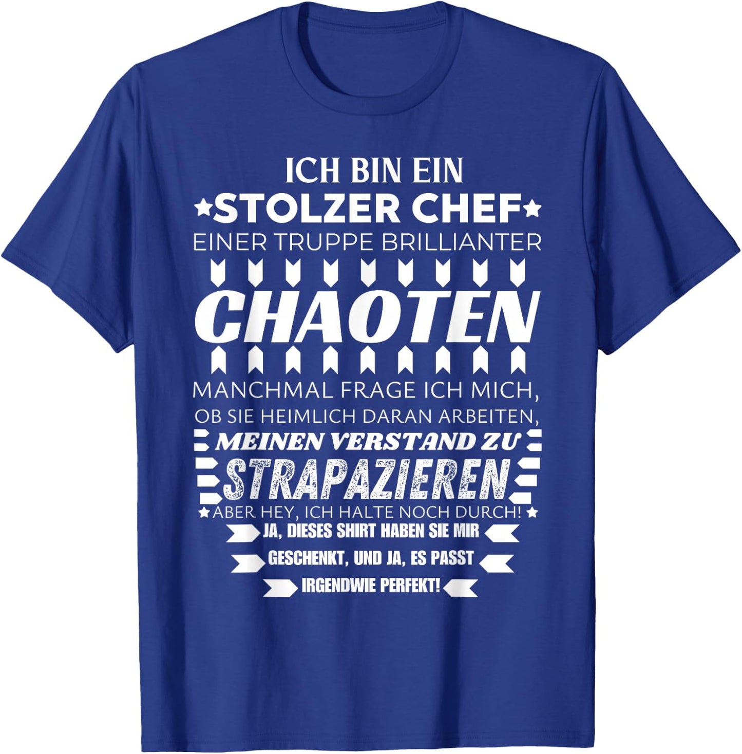 I Am A Stolzer Chef von Chaoten Funny Team , black T-Shirt - T-Shirt | Royal