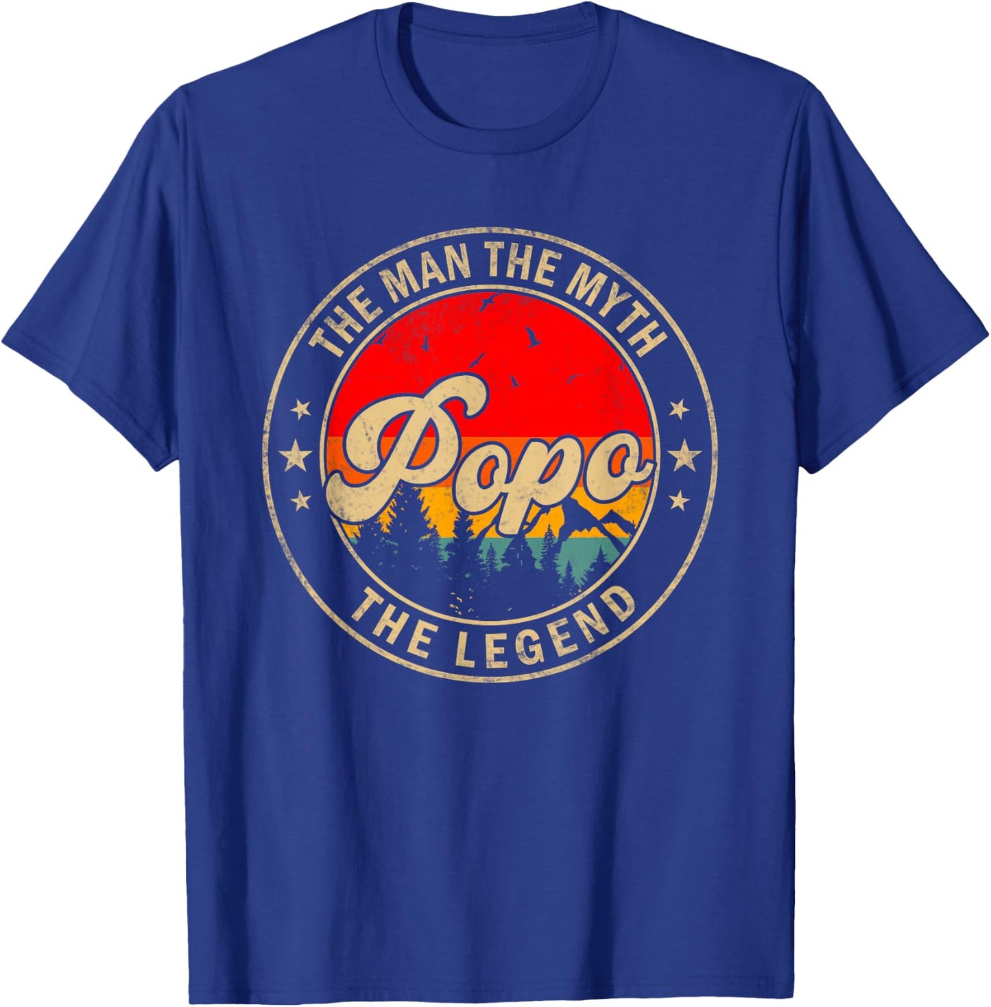 Popo the Man the Myth the Legend Father's Day for Grandpa T-Shirt - T-Shirt | Royal