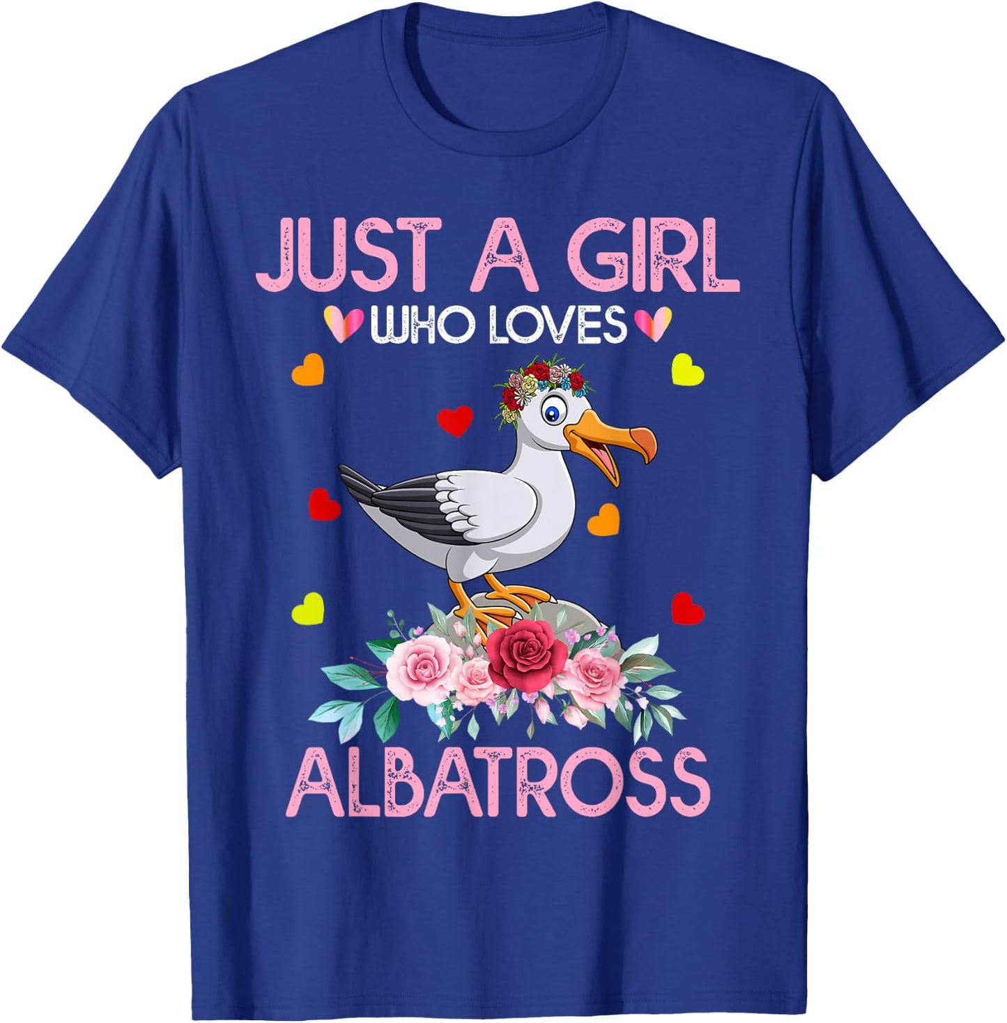 Albatross Bird Just A Girl Who Loves Albatross T-Shirt - T-Shirt | Royal
